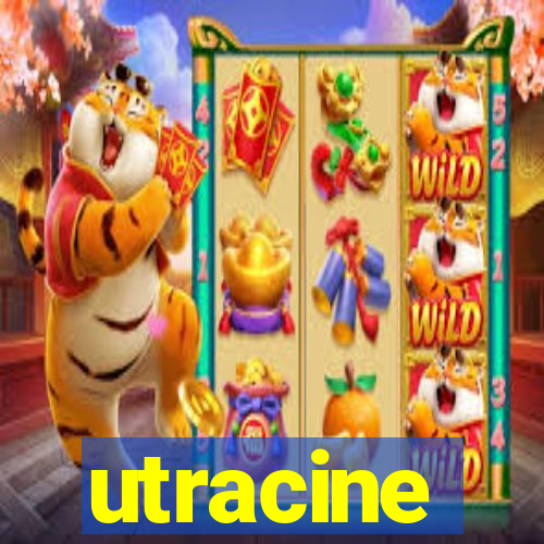 utracine