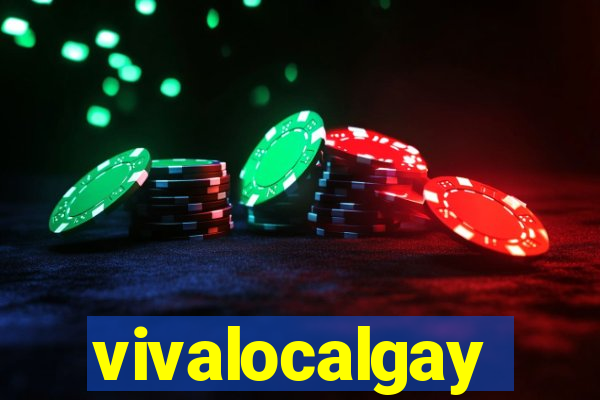 vivalocalgay