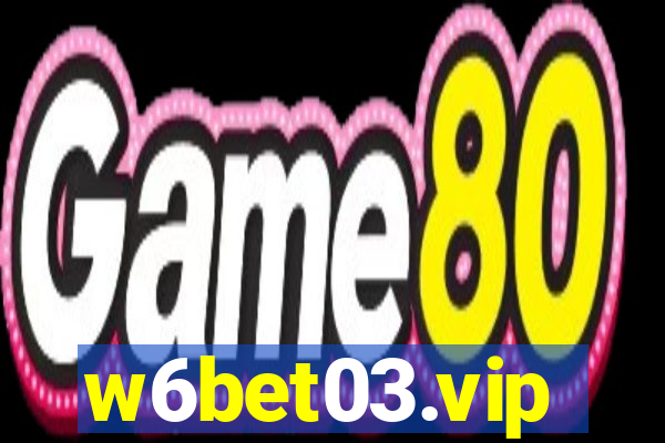 w6bet03.vip