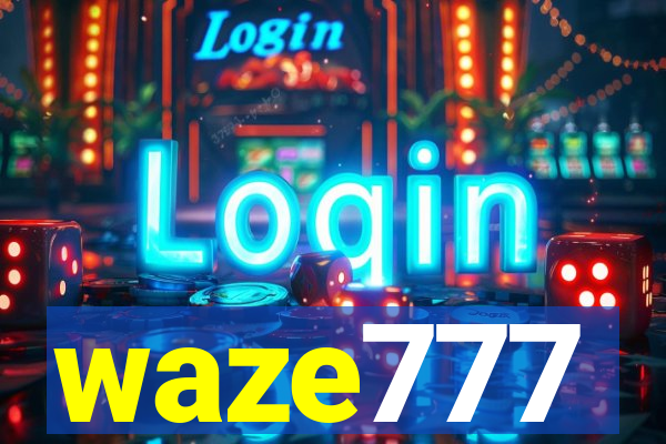 waze777