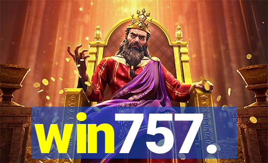 win757.