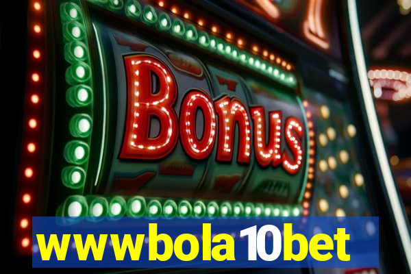 wwwbola10bet