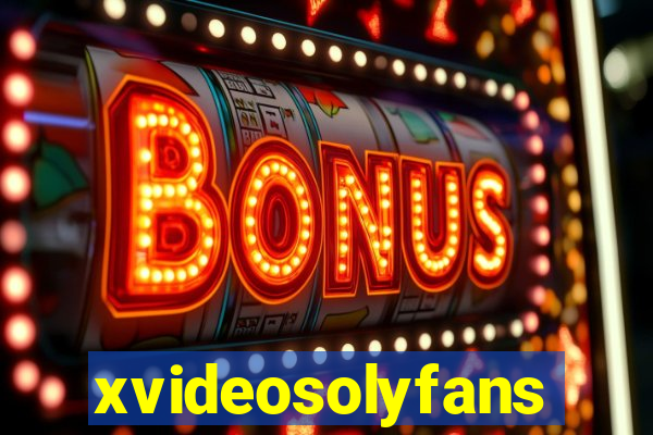 xvideosolyfans