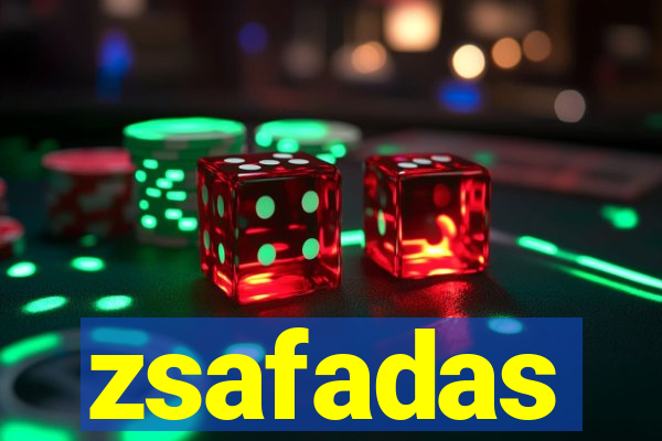 zsafadas